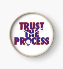 Trust The Process 4 Clock