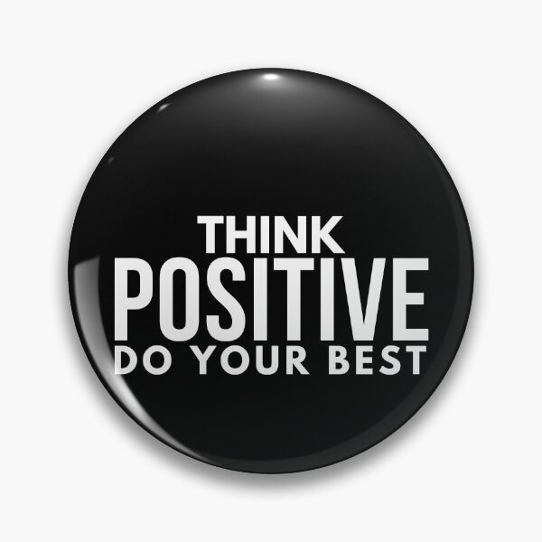 Item preview, Think positive and do your best  | Inspirational quotes designed and sold by Shambusiness.