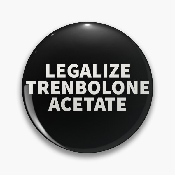 Item preview, LEGALIZE TRENBOLONE ACETATE designed and sold by VentusClothing.