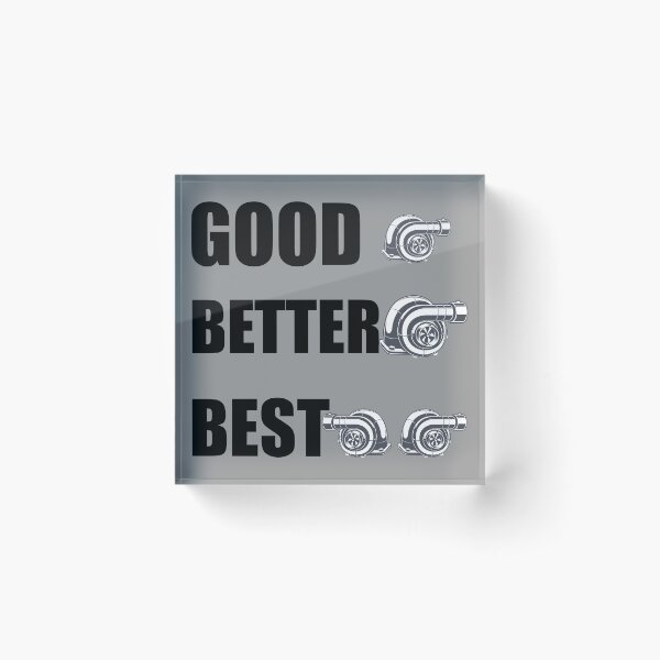 Item preview, Funny Turbo Charger Turbocharged Good Better Best designed and sold by CharJens.