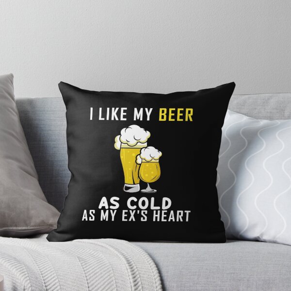 Item preview, Funny Beer Quote, i like my beer as cold as my ex's heart designed and sold by yssnyd.