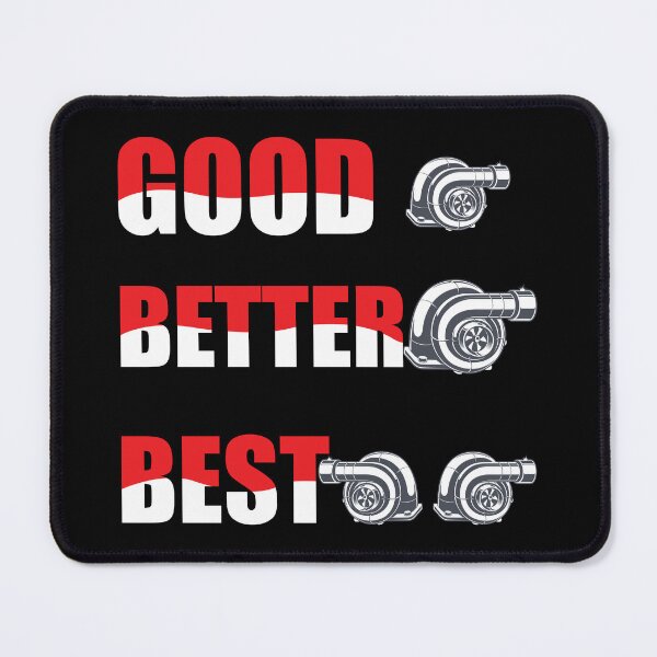 Item preview, Funny Turbo Charger Turbocharged Good Better Best designed and sold by CharJens.
