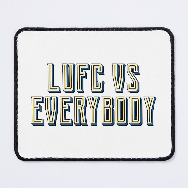 Item preview, LUFC vs Everybody designed and sold by lufcveverybody.