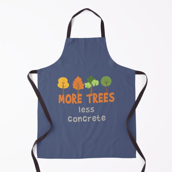 Item preview, More trees less concrete, funny natural lover quote, Awesome gift for your friends and protectors of nature designed and sold by abdelhak2005.