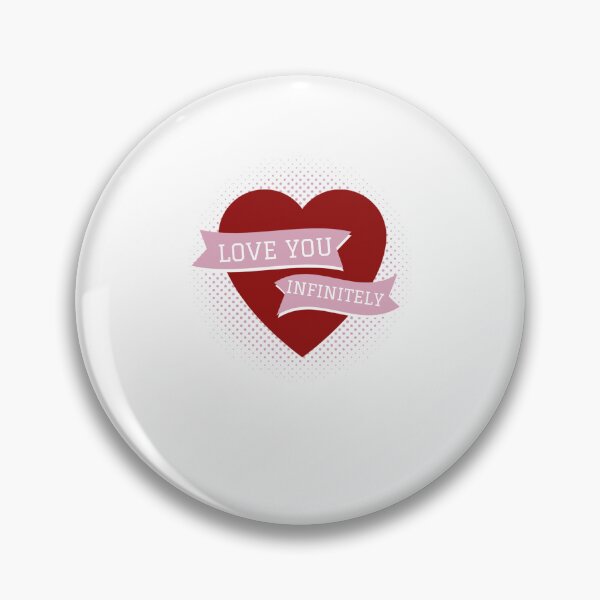 Item preview, Love you infinitely gift designed and sold by EliteCaptionist.