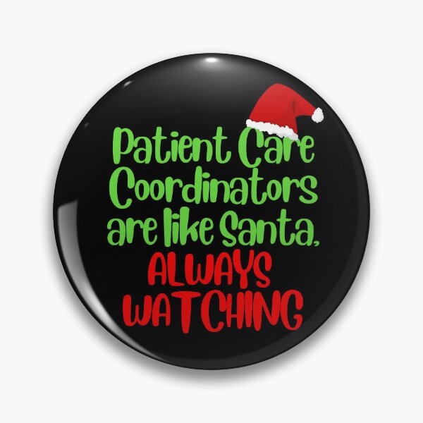 Item preview, Patient Care Coordinators Christmas - Patient Care Coordinators Are Like Santa, Always Watching designed and sold by SunfullyYours.