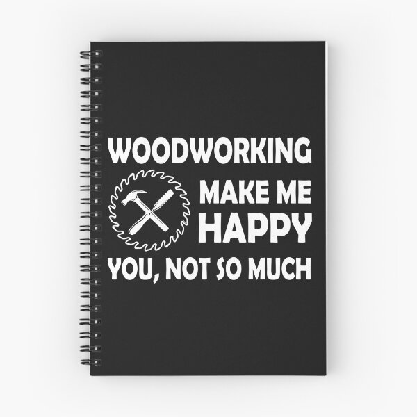 Item preview, WOODWORKING MAKE ME HAPPY, Carpenters, Carpentry designed and sold by Tee Hub.