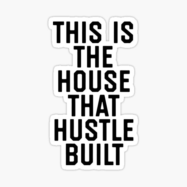 Item preview, The House That Hustle Built designed and sold by 25vintageplace.