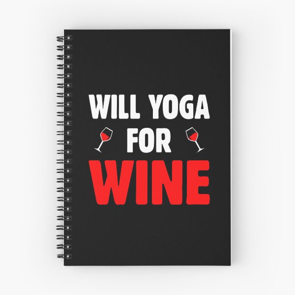 Item preview, Will Yoga For Wine Fitness Instructor Yoga Lover designed and sold by GrumpyDadCo.