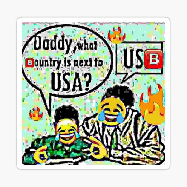 what-country-is-next-to-usa-funny-shitpost-meme-sticker-for-sale-by