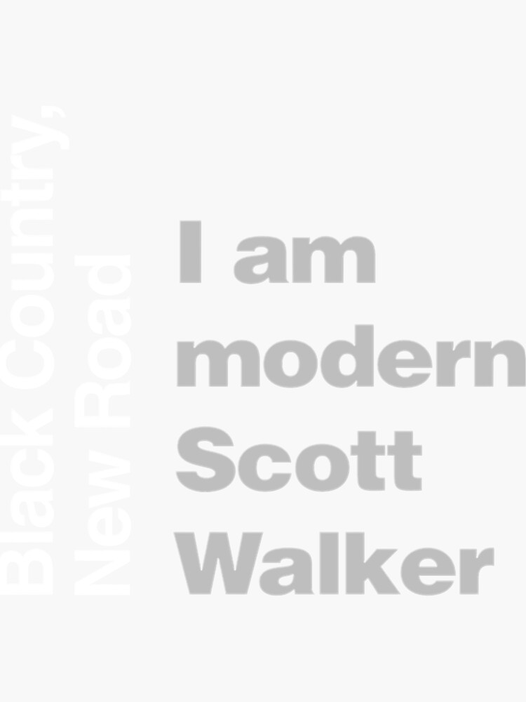 "Black Country New Road Modern Scott Walker" Sticker for Sale by