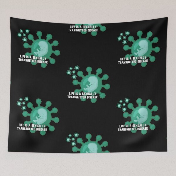 Item preview, Life is a sexually transmitted disease designed and sold by Weird Atlantic way .