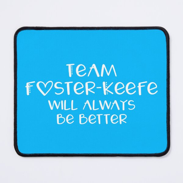 Item preview, Team Foster-Keefe will always be better designed and sold by Shannon Messenger.