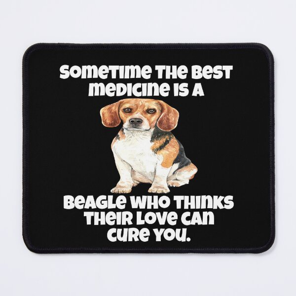 Item preview, Beagle Dog Pet Owner Sometime The Best Medicine Is A Beagle designed and sold by fantasticdesign.