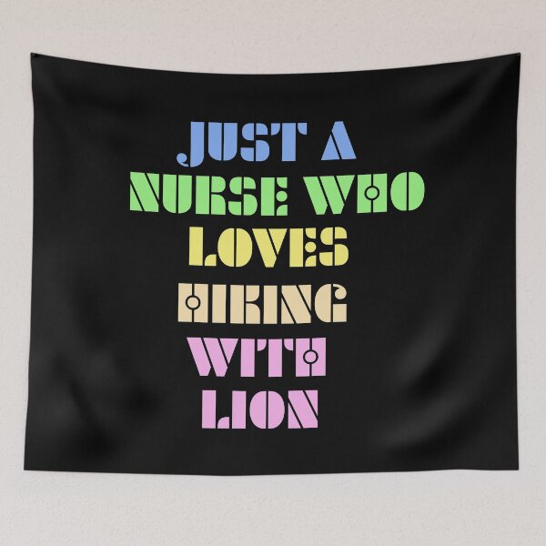 Item preview, Just A Nurse Who Loves Hiking With Lion designed and sold by Storiesforyou.