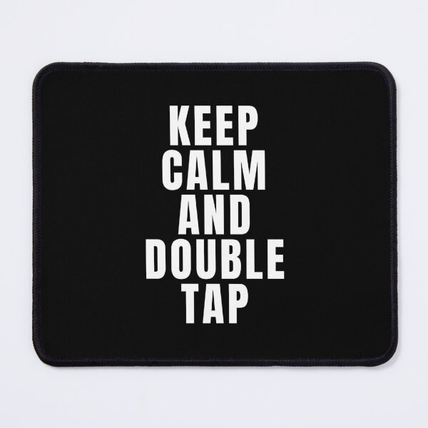Item preview, Keep Calm And Double Tap designed and sold by texteestore.