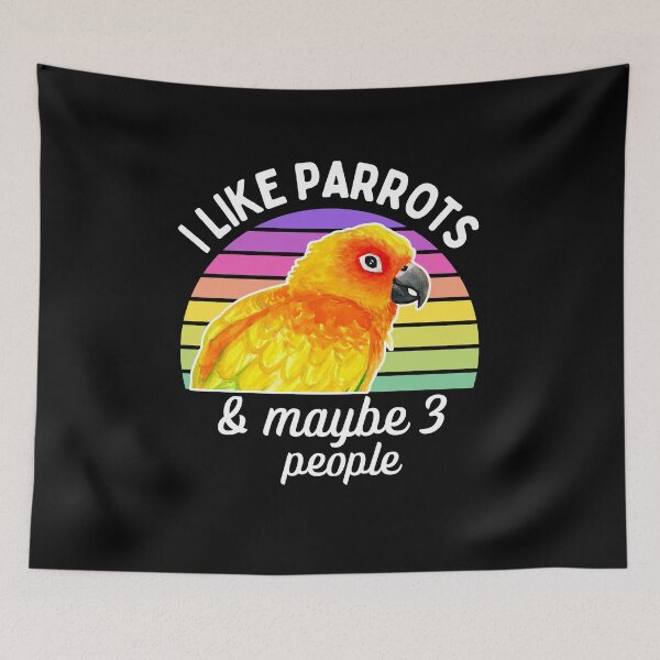 Item preview, I Like Sun Conure Parrots and Maybe 3 People designed and sold by Ivy Lily Art.