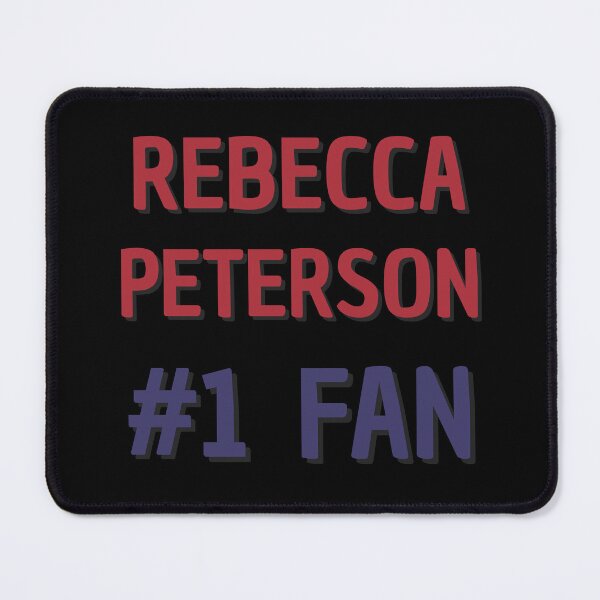 Item preview, Rebecca Peterson - #1 Fan designed and sold by Rybariuns.