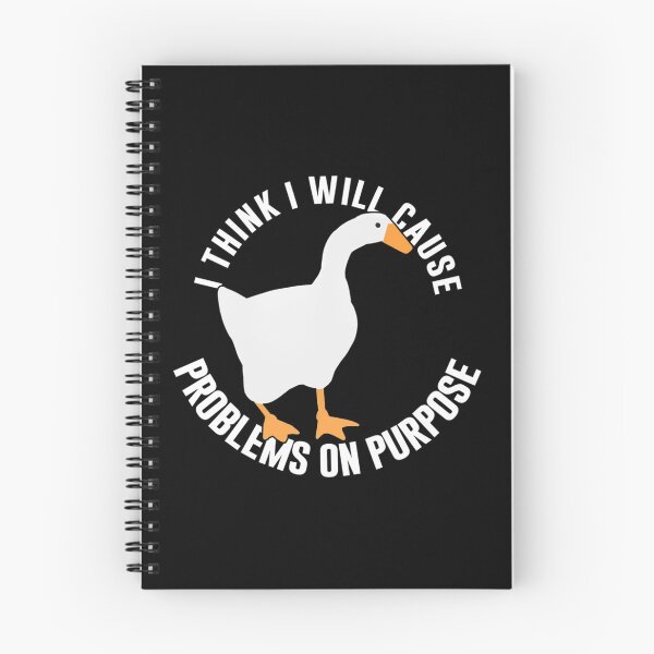Item preview, Untitled Goose Game I Think I Will Cause Problem On Purpose    designed and sold by simpledsgst.