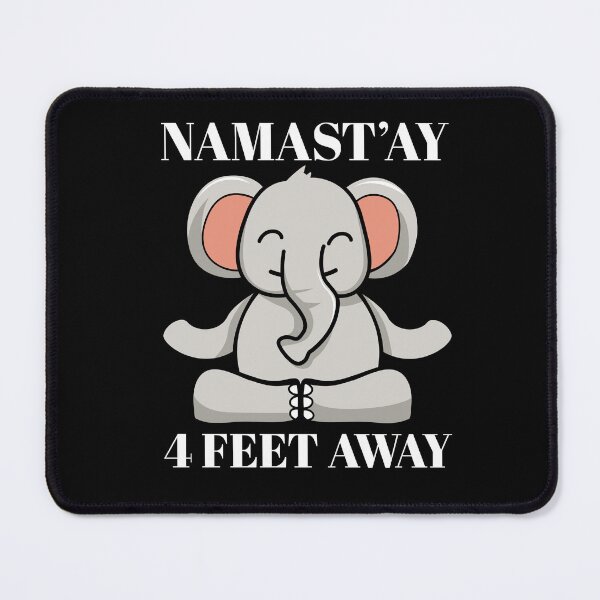 Item preview, Namast'ay 4 Feet Away Yoga Instructor Yoga Lover designed and sold by GrumpyDadCo.