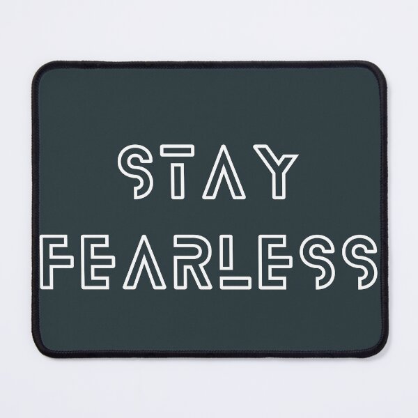 Item preview, Stay Fearless designed and sold by K367.