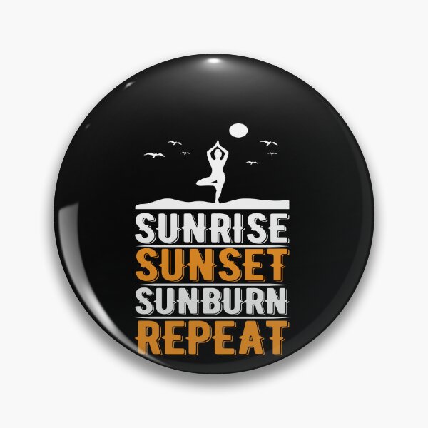 Item preview, Sunrise Sunset Sunburn Repeat Yoga Instructor designed and sold by GrumpyDadCo.