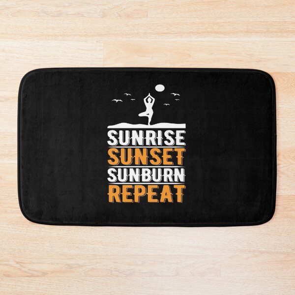 Item preview, Sunrise Sunset Sunburn Repeat Yoga Instructor designed and sold by GrumpyDadCo.
