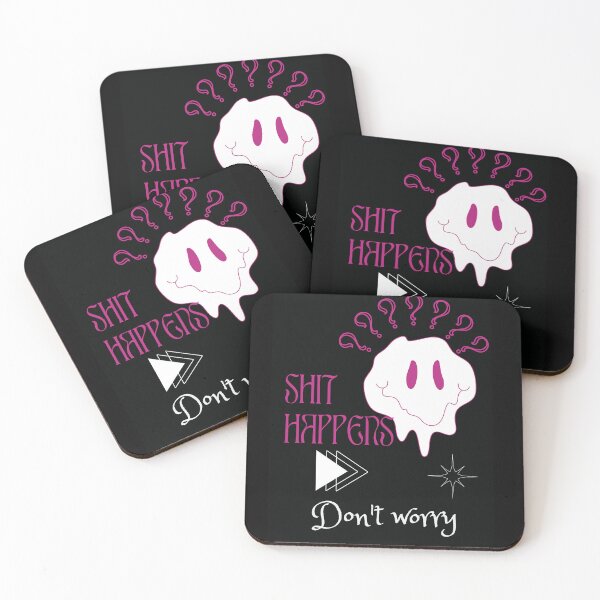Item preview, Shit Happens Don't Worry designed and sold by ramith-concept.