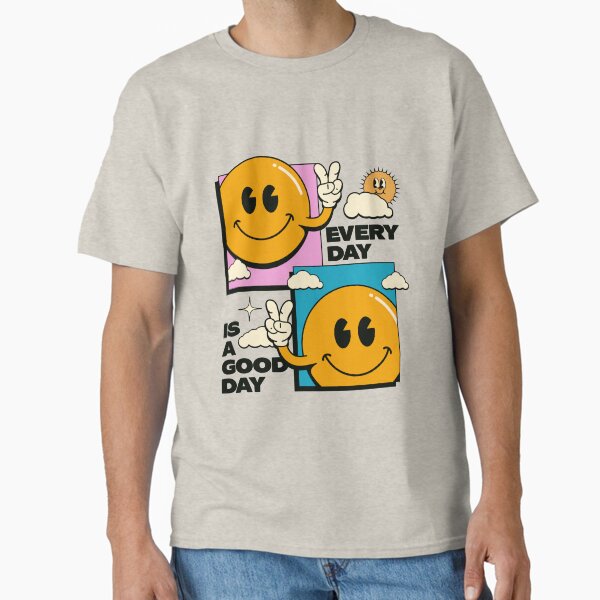 Every day is a Good Day Retro Illustration Classic T-Shirt