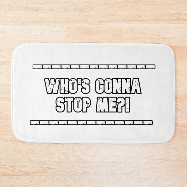 Item preview, Who's Gonna Stop Me?! designed and sold by KleineStar.