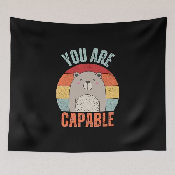 Item preview, You Are Capable Bear designed and sold by NinniShop.