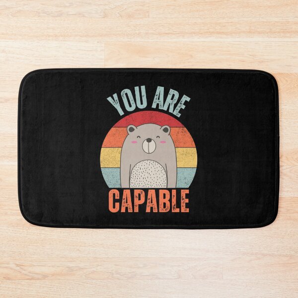 Item preview, You Are Capable Bear designed and sold by NinniShop.
