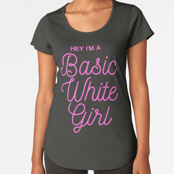 basic white girl t shirt