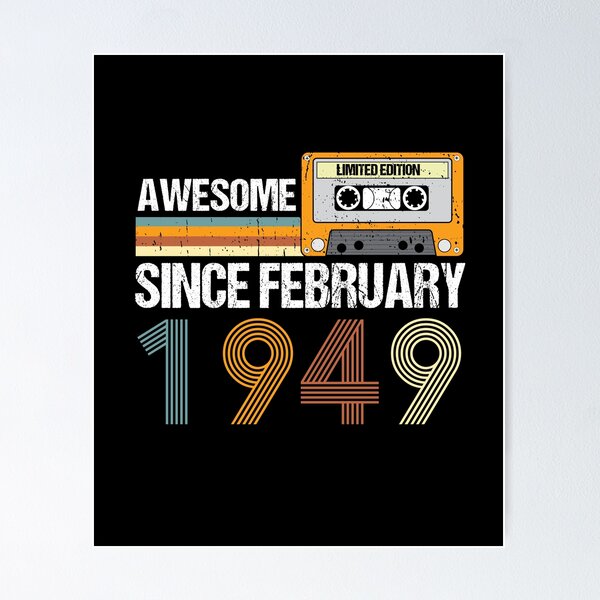 Item preview, Awesome Since February 1949 | 74th Birthday Gifts | 74 Years Old Gifts designed and sold by AMINE  ★★★★★.