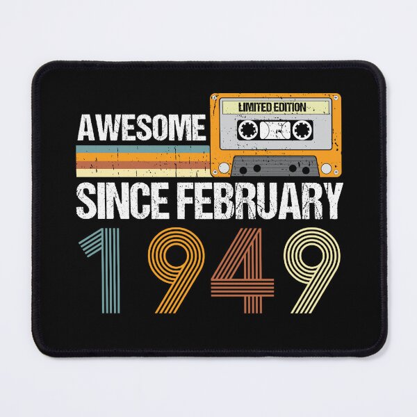 Item preview, Awesome Since February 1949 | 74th Birthday Gifts | 74 Years Old Gifts designed and sold by AMINE ★★★★★.