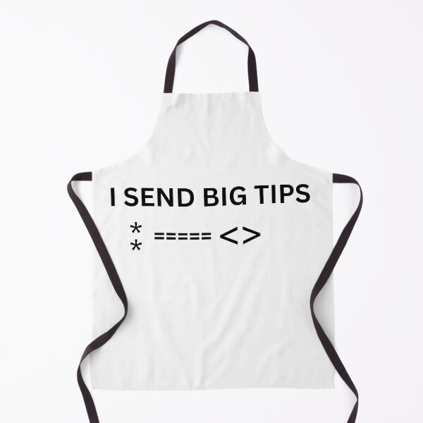 Item preview, I SEND BIG Tips funny meme designed and sold by TheContactor.