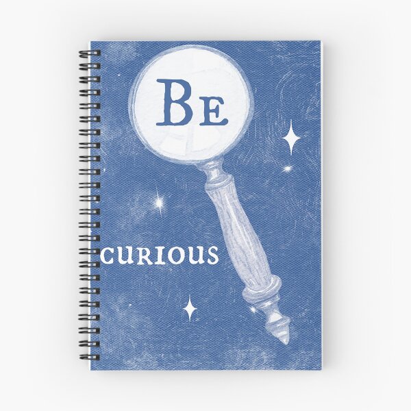 Item preview, Be Curious! Great Advice for any Learner or Mystery Lover. designed and sold by SSustainable.