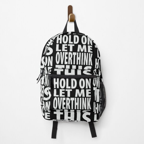 Item preview, Hold On Let Me Overthink This Funny Quote designed and sold by TravelScientist.