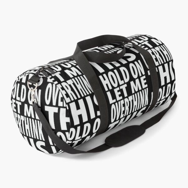 Item preview, Hold On Let Me Overthink This Funny Quote designed and sold by TravelScientist.