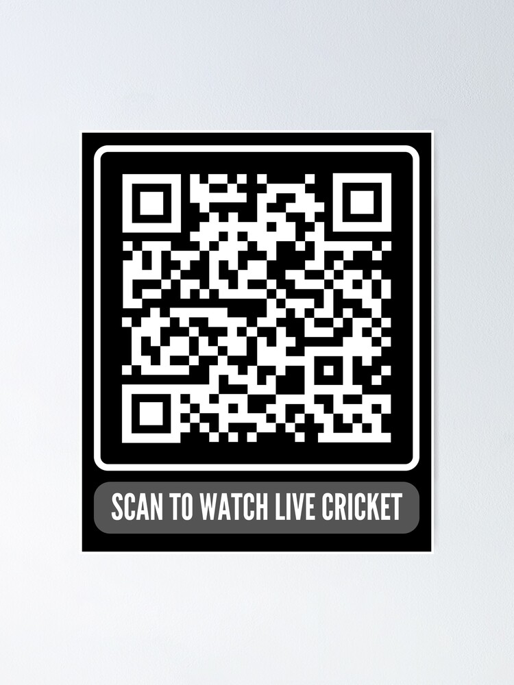 "Scan to Watch Live Cricket QR Code Prank" Poster for Sale by