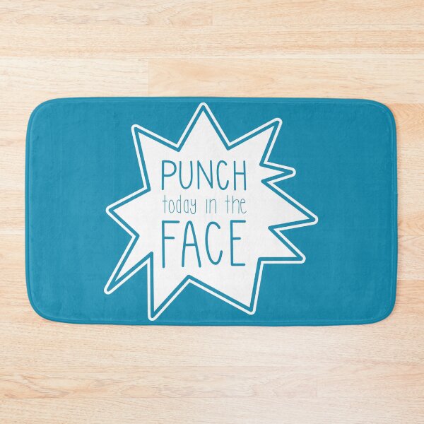 Item preview, Punch Today in the Face designed and sold by suzannenagel.