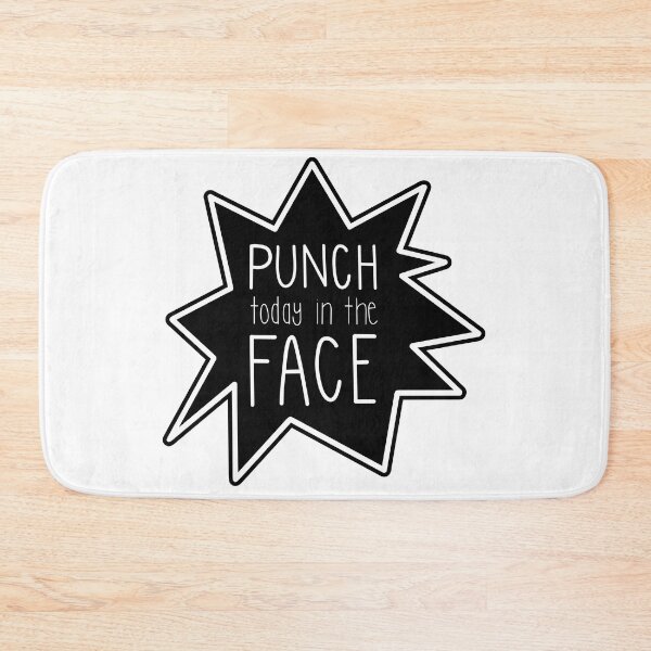 Item preview, Punch Today in the Face designed and sold by suzannenagel.