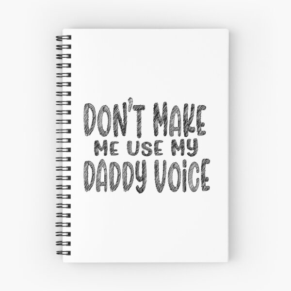 Item preview, Don't Make Me Use My Daddy Voice designed and sold by PRINTPIC.
