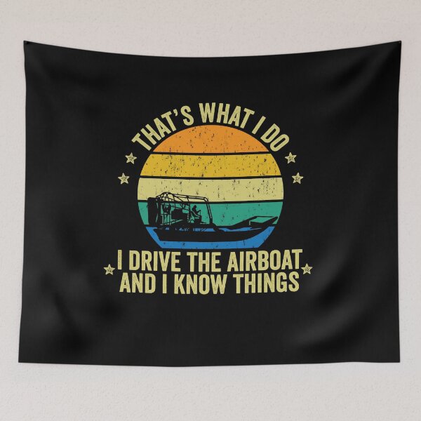 Item preview, funny airboating saying Great gift for airboating lovers - Airboat owner  designed and sold by QUEEN-WIVER.