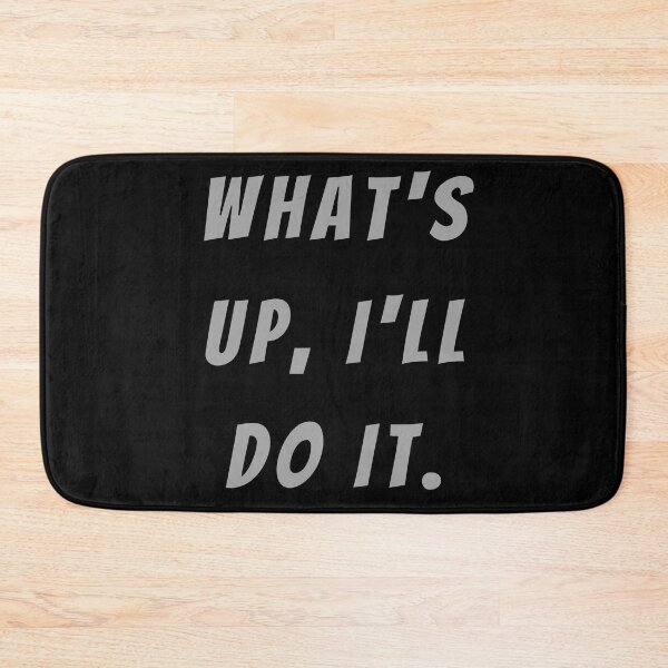 Item preview, What's Up, I'll Do It. - Large Subtitle Version designed and sold by SN-MI.