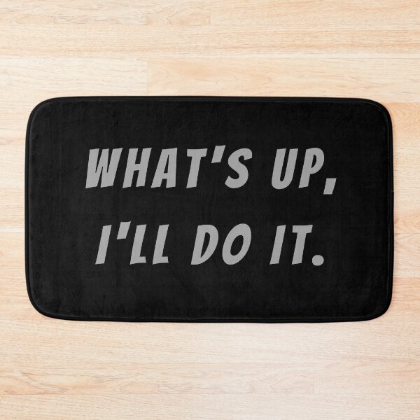Item preview, What's Up, I'll Do It. - Small Subtitle Version designed and sold by SN-MI.