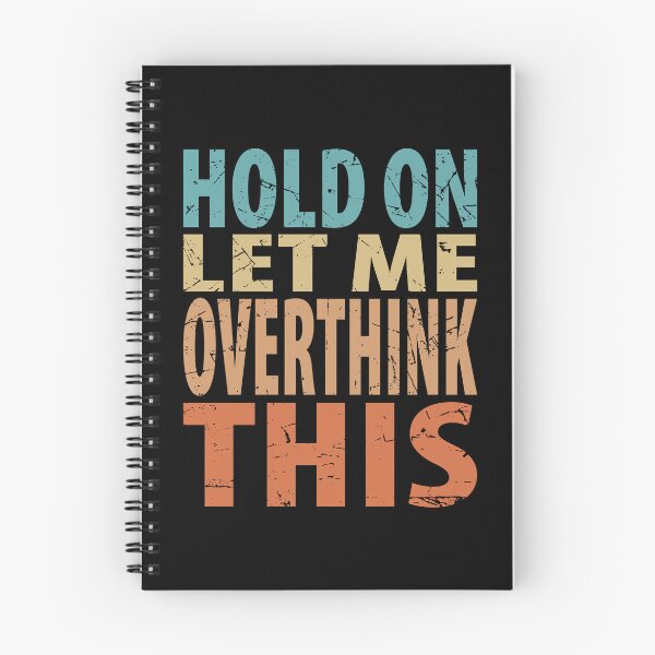 Item preview, Hold On Let Me Overthink This Introvert Funny Quote designed and sold by TravelScientist.