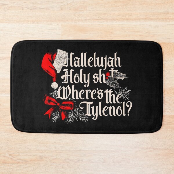 Item preview, Hallelujah Where's The Tylenol? designed and sold by 1duckDESIGNS.