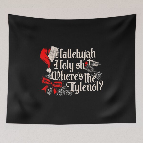Item preview, Hallelujah Where's The Tylenol? designed and sold by 1duckDESIGNS.