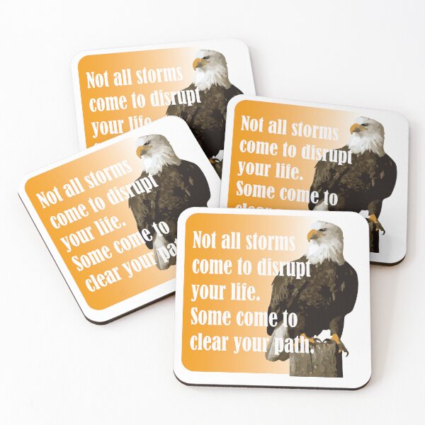 Item preview, Not all storms come to disrupt your life. Some come to clear your path. designed and sold by GirlaineSQ.
